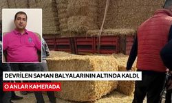Feci ölüm: Devrilen saman balyalarının altında kaldı, o anlar kamerada
