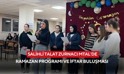 Salihli Talat Zurnacı MTAL’de Ramazan programı ve iftar buluşması