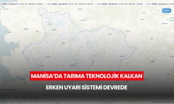 Manisa’da tarıma teknolojik kalkan ! Erken uyarı sistemi devrede
