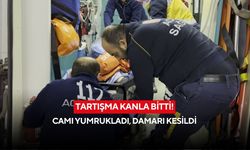 Tartışma kanla bitti! Camı yumrukladı, damarı kesildi