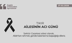 Tıkır ailesinin acı günü