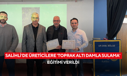 Salihli’de üreticilere ‘Toprak Altı Damla Sulama’ eğitimi verildi