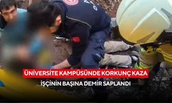 Üniversite kampüsünde korkunç kaza: İşçinin başına demir saplandı