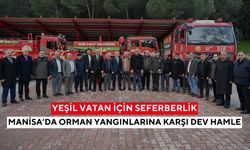 Yeşil vatan için seferberlik! Manisa’da orman yangınlarına karşı dev hamle