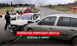 Manisa'da yarım saat arayla iki kaza: 5 yaralı