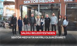 Salihli Belediyesi’nden Sektör Medya’ya hayırlı olsun ziyareti