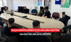 Suça sürüklenen çocuklara destek… Salihli’de anlamlı eğitim