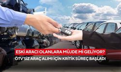 25 Yaş Üstü Araçlara ÖTV İndirimi Gelecek mi? Hurda Teşviki ve ÖTV’siz Araç Alımında Son Durum