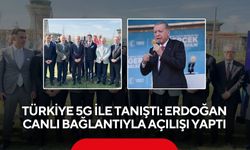 Türkiye 5G ile tanıştı: Erdoğan canlı bağlantıyla açılışı yaptı