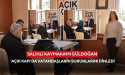 Salihli Kaymakamı Güldoğan, ‘Açık Kapı’da vatandaşların sorunlarını dinledi
