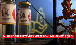 Salihli’de Ferdi Zeyrek Yerel Tohum Merkezi açıldı