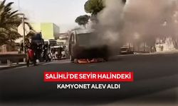 Salihli’de seyir halindeki kamyonet alev aldı