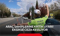 Araç sahiplerine kritik uyarı! Ceza kesiliyor