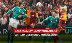 Galatasaray, Şampiyonlar Ligi son 16’da Liverpool’u konuk ediyor