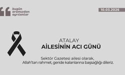 Atalay ailesinin acı günü