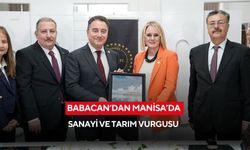 Babacan’dan Manisa’da sanayi ve tarım vurgusu