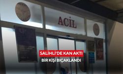 Salihli’de bıçaklı kavgada kan aktı, 1 yaralı, 2 gözaltı