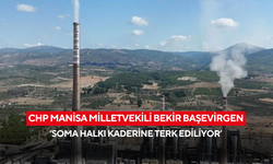 ‘Soma halkı kaderine terk ediliyor’