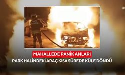 Bir anda alev aldı... Park halindeki otomobil alev topuna döndü