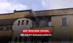 Bir tencere yemek, bir aileyi sokağa döktü! O anlar kamerada