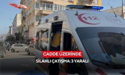 Cadde üzerinde silahlı çatışma: 3 yaralı