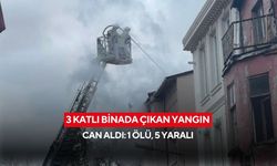 3 katlı binada çıkan yangın can aldı, 1 ölü 5 yaralı