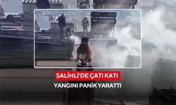 Salihli’de çatı katı yangını panik yarattı