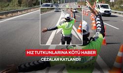 Hız tutkunlarına kötü haber: Cezalar katlandı!