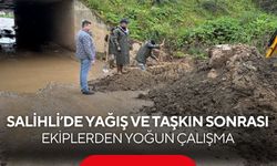 Salihli’de yağış ve taşkın sonrası ekiplerden yoğun çalışma