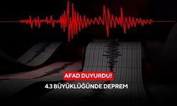 AFAD duyurdu: 4.3 büyüklüğünde deprem