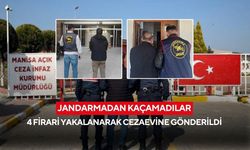 Manisa'da jandarmadan kaçamadılar: 4 firari yakalanarak cezaevine gönderildi