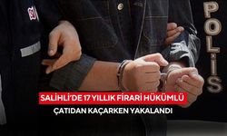 Salihli’de 17 yıllık firari hükümlü polis kovalamacasıyla yakalandı