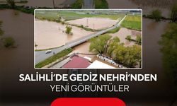 Salihli’de taşkınla mücadele sürüyor ! Gediz Nehri’nden yeni görüntüler