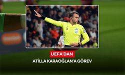 UEFA’dan Atilla Karaoğlan’a görev
