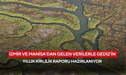 Gediz, mercek altına alındı