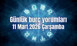 Günlük burç yorumları: 11 Mart 2026 Çarşamba
