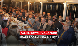 Salihli’de Yeni Yol Grubu iftar programında buluştu