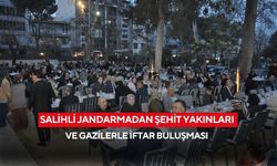 Salihli Jandarmadan şehit yakınları ve gazilerle iftar buluşması