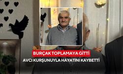 Burçak toplamaya gitti, avcı kurşunuyla hayatını kaybetti