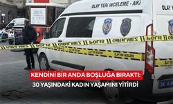 Kendini bir anda boşluğa bıraktı: 30 yaşındaki kadın yaşamını yitirdi