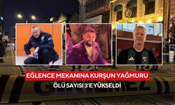 Eğlence mekanına kurşun yağmuru: Ölü sayısı 3’e yükseldi