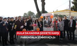 Kula’da kadına şiddete karşı farkındalık standı açıldı