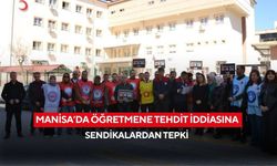 Manisa’da öğretmene tehdit iddiasına sendikalardan tepki