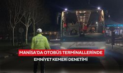 Manisa’da otobüs terminallerinde emniyet kemeri denetimi