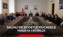 Salihli’de Çocuk Koruma ve Kadına Yönelik Şiddetle Mücadele toplantısı yapıldı