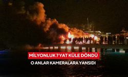 Milyonluk 7 yat küle döndü