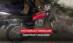 Motosiklet hırsızları kıskıvrak yakalandı