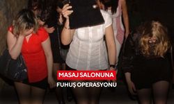 Masaj salonuna fuhuş operasyonu