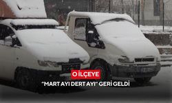 O ilçeye Mart ayında kar sürprizi! Vatandaşın günlük yaşamı etkilendi