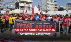 Salihli’de eğitim camiasından ortak tepki, ‘Artık yeter’